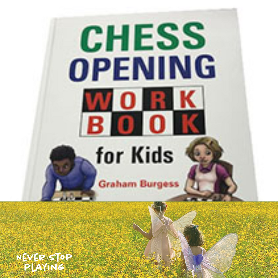 Chess Books - Chess Opening Workbook for Kids